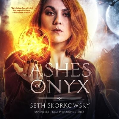 Ashes of Onyx - Seth Skorkowsky - Music - Blackstone Publishing - 9781094063225 - April 28, 2020