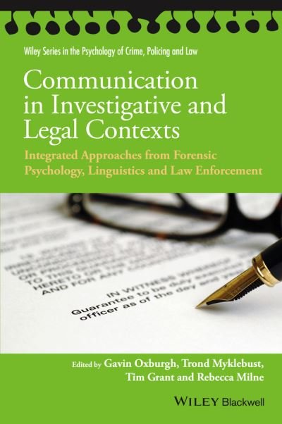 Cover for G Oxburgh · Communication in Investigative and Legal Contexts: Integrated Approaches from Forensic Psychology, Linguistics and Law Enforcement - Wiley Series in Psychology of Crime, Policing and Law (Paperback Book) (2015)