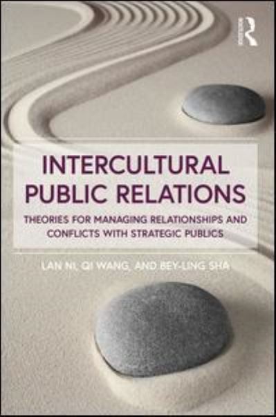 Cover for Lan Ni · Intercultural Public Relations: Theories for Managing Relationships and Conflicts with Strategic Publics (Pocketbok) (2018)