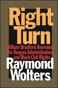 Cover for Herbert Marcuse · Right Turn: William Bradford Reynolds, the Reagan Administration, and Black Civil Rights (Paperback Book) (2018)