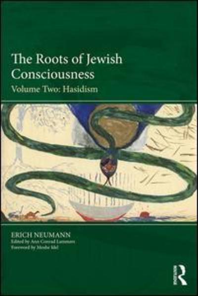 Cover for Erich Neumann · The Roots of Jewish Consciousness, Volume Two: Hasidism (Paperback Book) (2019)