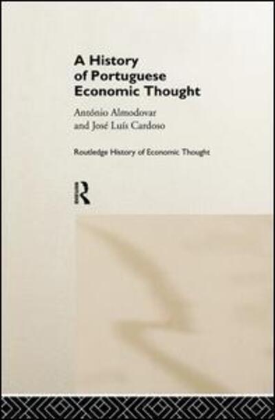 Cover for Antonio Almodovar · A History of Portuguese Economic Thought - The Routledge History of Economic Thought (Paperback Book) (2015)