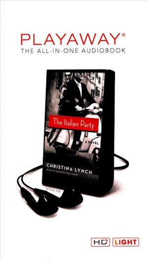 The Italian Party Library Edition - Christina Lynch - Inne - Macmillan Audio - 9781250300225 - 1 kwietnia 2018