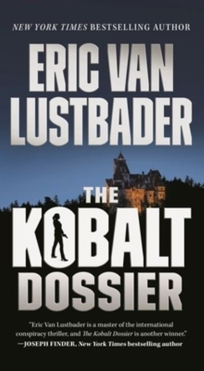 Cover for Eric Van Lustbader · The Kobalt Dossier: An Evan Ryder Novel - Evan Ryder (Paperback Book) (2022)