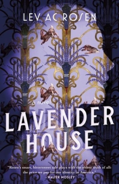 Cover for Lev AC Rosen · Lavender House: A Novel - Evander Mills (Gebundenes Buch) (2022)