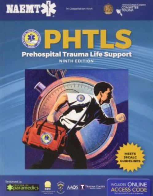 Cover for National Association of Emergency Medical Technicians (NAEMT) · PHTLS 9e United Kingdom: Print PHTLS Textbook with Digital Access to Course Manual eBook: Print PHTLS Textbook with Digital Access to Course Manual eBook (Paperback Book) (2019)