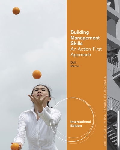 Cover for Daft, Richard (Vanderbilt University) · Building Management Skills: An Action-First Approach, International Edition (Paperback Book) [New edition] (2013)