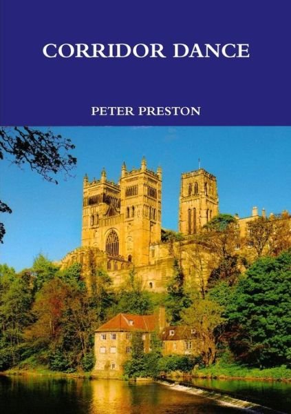 Cover for Peter Preston · Corridor Dance (Paperback Book) (2014)