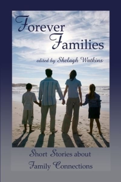 Cover for Shelagh Watkins · Forever families (Book) (2012)