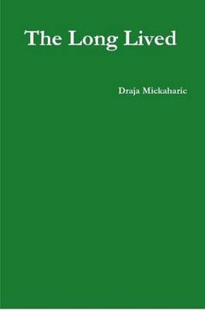 Cover for Draja Mickaharic · The Long Lived (Paperback Book) (2014)