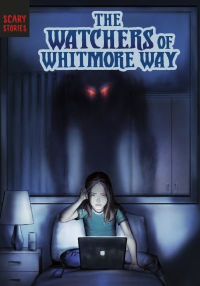 Cover for Megan Atwood · The Watchers of Whitmore Way - Scary Stories (Taschenbuch) (2021)