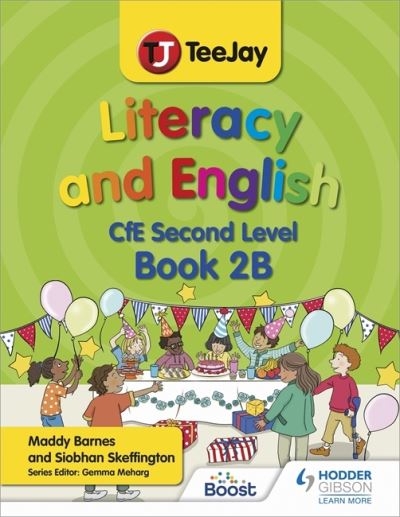 Cover for Madeleine Barnes · TeeJay Literacy and English CfE Second Level Book 2B (Paperback Book) (2022)