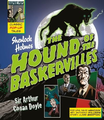 Cover for Arthur Conan Doyle · Pop-Up Classics: Sherlock Holmes The Hound of the Baskervilles - Graphic Pops (Hardcover Book) (2021)