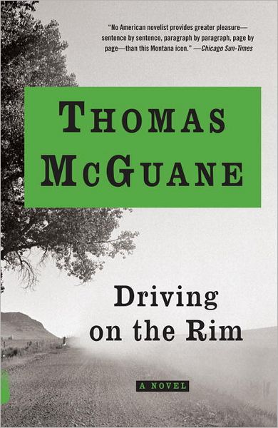 Cover for Thomas Mcguane · Driving on the Rim (Vintage Contemporaries) (Paperback Book) [Reprint edition] (2011)