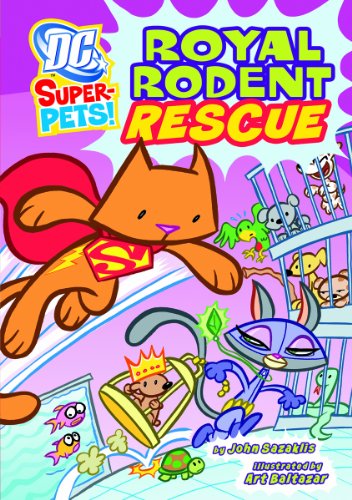 Cover for John Sazaklis · Royal Rodent Rescue (Dc Super-pets) (Pocketbok) (2011)