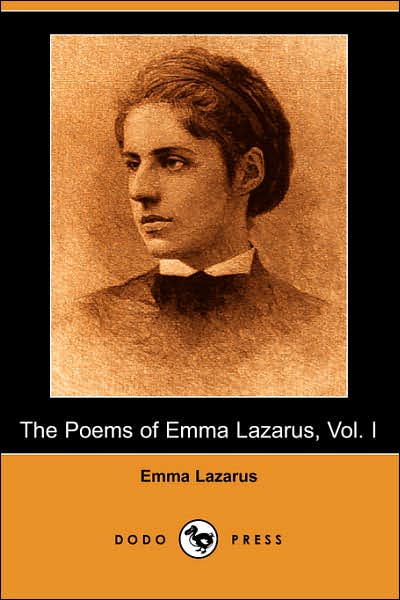 Cover for Emma Lazarus · The Poems of Emma Lazarus, Vol. I (Dodo Press) (Paperback Book) (2007)