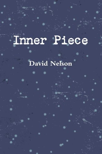 Cover for David Nelson · Inner Piece (Paperback Book) (2006)