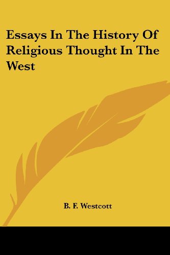 Cover for B. F. Westcott · Essays in the History of Religious Thought in the West (Paperback Book) (2006)