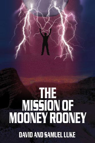 Cover for Hiu-kwong Wong · The Mission of Mooney Rooney (Paperback Book) (2007)