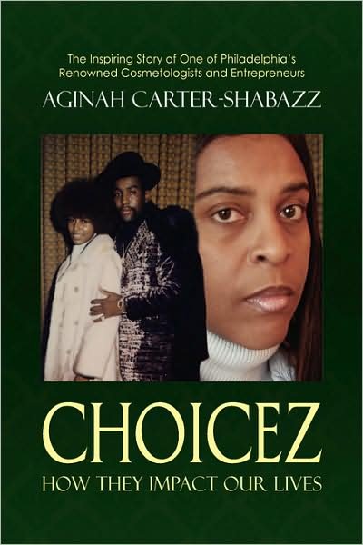 Cover for Aginah Carter-shabazz · Choicez (Innbunden bok) (2008)
