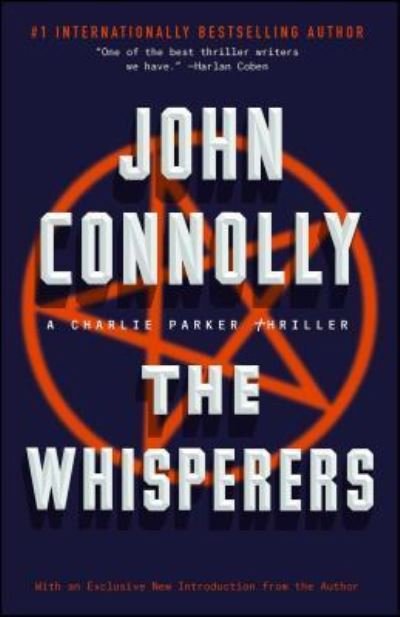 Cover for John Connolly · The Whisperers: A Charlie Parker Thriller - Charlie Parker (Paperback Bog) (2016)