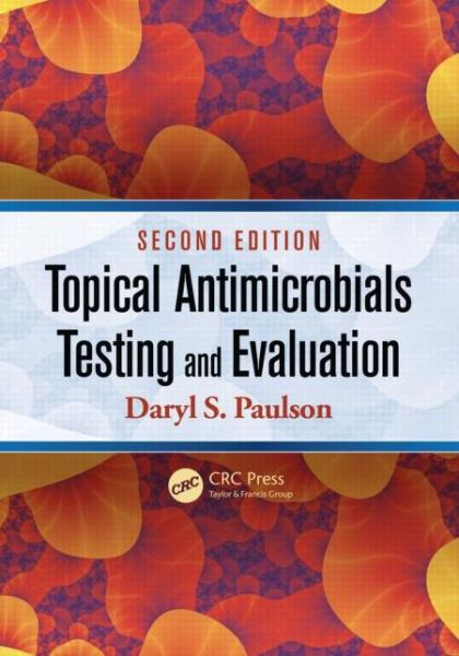 Cover for Daryl S. Paulson · Topical Antimicrobials Testing and Evaluation (Hardcover Book) (2014)