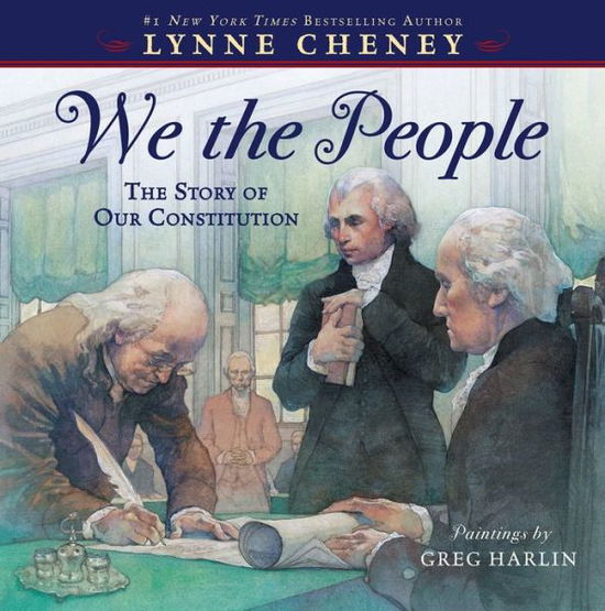 Cover for Lynne Cheney · We the People: the Story of Our Constitution (Paperback Book) (2012)