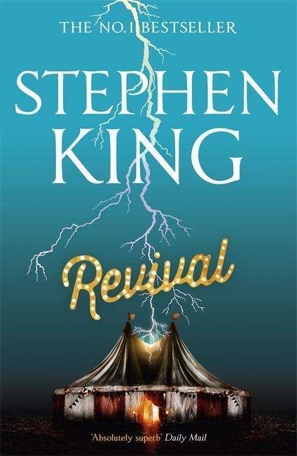 Revival - Stephen King - Books - Hodder & Stoughton General Division - 9781444789225 - September 10, 2015