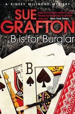 Cover for Sue Grafton · B is for Burglar - Kinsey Millhone Alphabet series (Taschenbuch) [New edition] (2012)