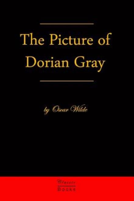 Cover for Oscar Wilde · The Picture of Dorian Gray: Premium Edition (Paperback Book) (2010)
