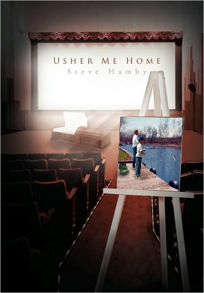 Cover for Steve Hamby · Usher Me Home (Paperback Bog) (2010)