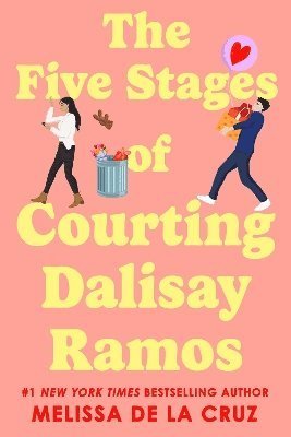Cover for Melissa De La Cruz · The Five Stages of Courting Dalisay Ramos (Paperback Bog) [UK edition] (2024)