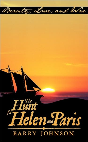 Cover for Barry Johnson · The Hunt for Helen and Paris (Paperback Book) (2011)