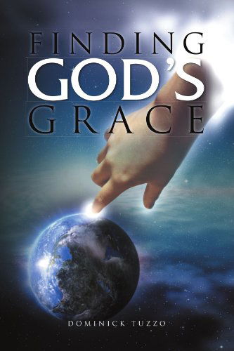 Cover for Dominick Tuzzo · Finding God's Grace (Paperback Book) (2011)