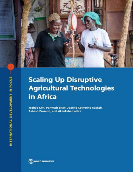 Cover for Jeehye Kim · Scaling up disruptive agricultural technologies in Africa - International development in focus (Taschenbuch) (2020)