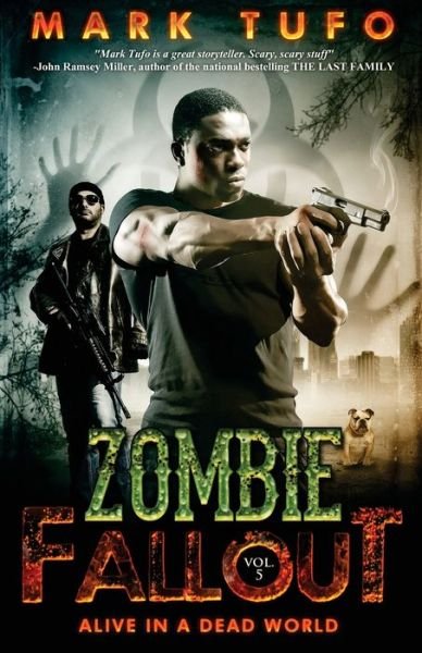 Cover for Mark Tufo · Zombie Fallout 5: Alive in a Dead World (Pocketbok) (2012)