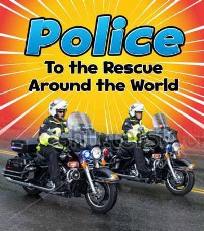 Cover for Linda Staniford · Police to the Rescue Around the World (Hardcover Book) (2016)