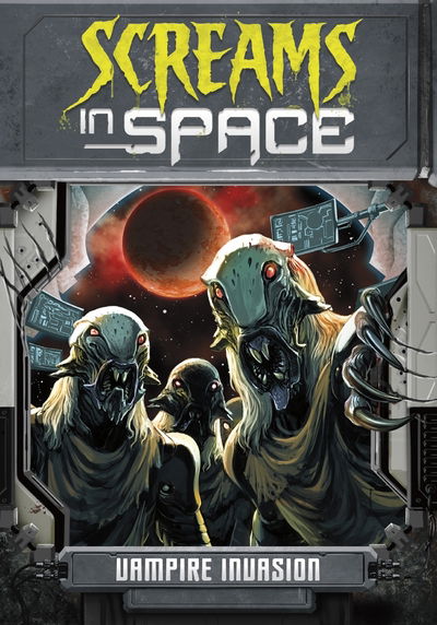 Vampire Invasion - Screams in Space - Ailynn Collins - Books - Capstone Global Library Ltd - 9781474786225 - June 25, 2020