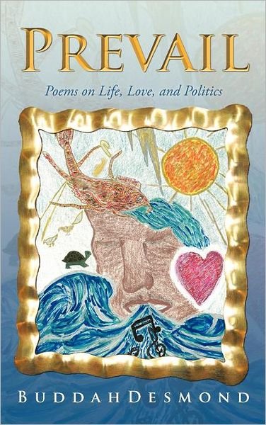 Cover for Buddahdesmond · Prevail: Poems on Life, Love, and Politics (Hardcover Book) (2012)
