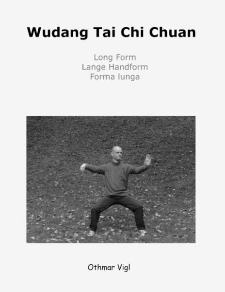 Cover for Othmar Vigl · Wudang Tai Chi Chuan (Paperback Book) (2010)