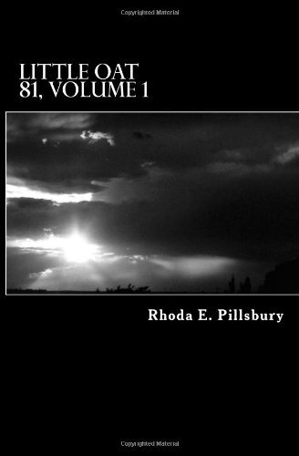 Cover for Rhoda E. Pillsbury · Little Oat 81, Volume 1 (Pocketbok) (2012)