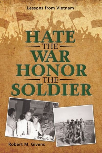 Cover for Robert M Givens · Hate the War Honor the Soldier (Paperback Book) (2020)