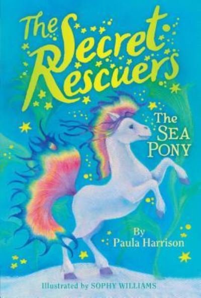 The Sea Pony - Paula Harrison - Books - Aladdin - 9781481476225 - September 25, 2018