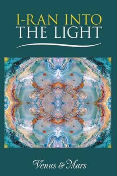 Cover for Venus · I-Ran into the Light (Book) (2015)