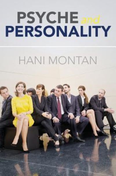 Cover for Mr Hani Montan · Psyche and Personality (Paperback Book) (2013)