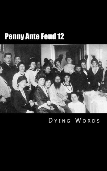 Cover for Dying Words · Penny Ante Feud 12: Damned Quarry (Taschenbuch) (2013)