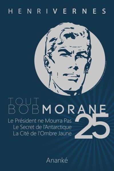 Cover for Henri Vernes · Tout Bob Morane/25 (Paperback Bog) [French, 1 edition] (2013)