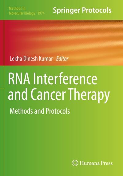 Cover for RNA Interference and Cancer Therapy: Methods and Protocols - Methods in Molecular Biology (Paperback Book) [2019 edition] (2020)