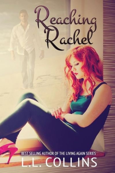 Cover for L L Collins · Reaching Rachel (Paperback Book) (2013)