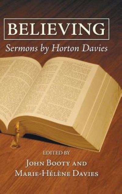 Believing - Horton Davies - Livres - Wipf & Stock Publishers - 9781498249225 - 31 janvier 2007